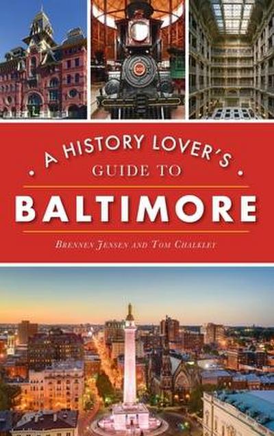History Lover’s Guide to Baltimore