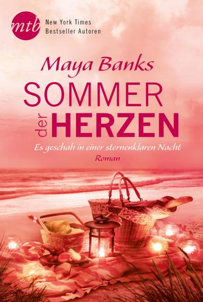 Sommer der Herzen: Es geschah in einer sternenklaren Nacht