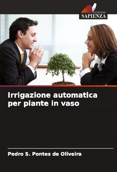 Irrigazione automatica per piante in vaso