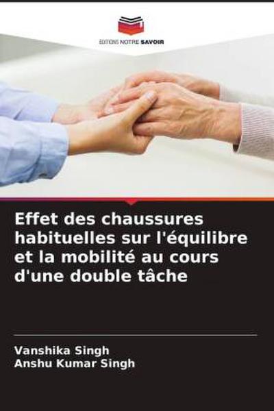 Effet des chaussures habituelles sur l’équilibre et la mobilité au cours d’une double tâche
