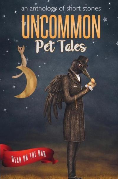 Uncommon Pet Tales