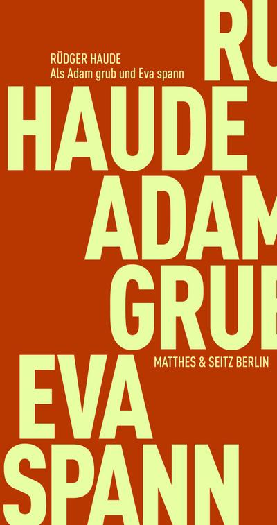 Haude,Als Adam grub ...