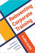 Reinventing Corporate Training