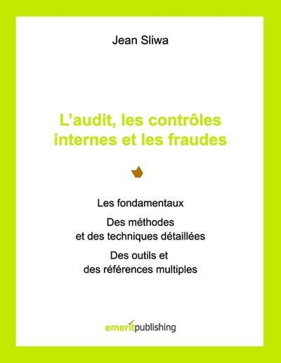 L’audit, les contrôles internes et les fraudes