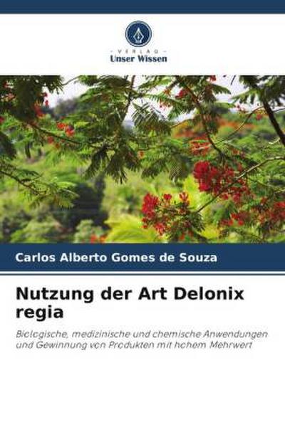 Nutzung der Art Delonix regia