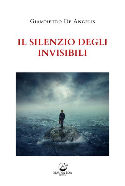 Il silenzio degli invisibili
