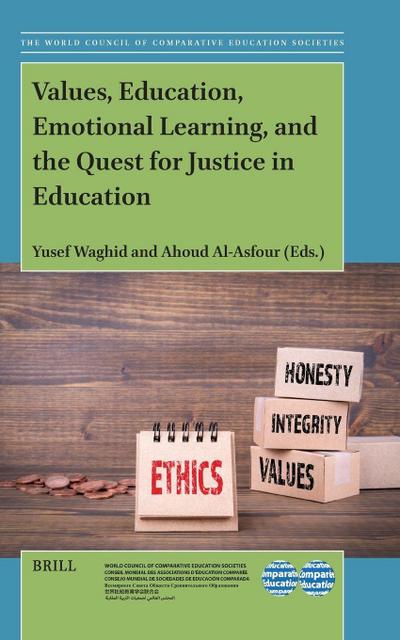 Values, Education, Emotional Learning, and the Quest for Justice in Education