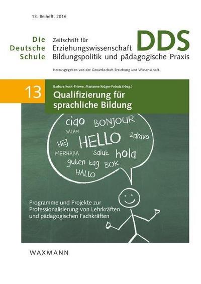 Die Deutsche Schule Qualifizierung für sprachliche Bildung