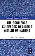 The Routledge Guidebook to Smith’s Wealth of Nations