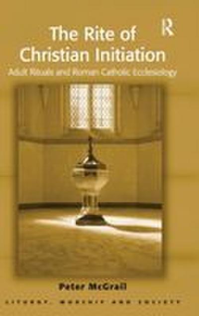 The Rite of Christian Initiation