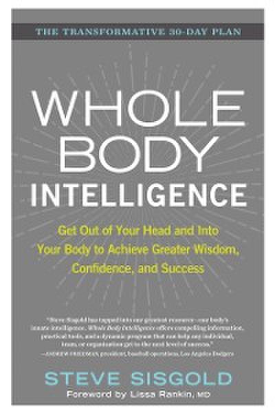 Whole Body Intelligence