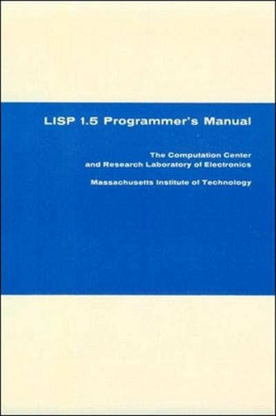 LISP 1.5 Programmer’s Manual