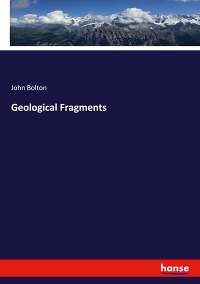 Geological Fragments