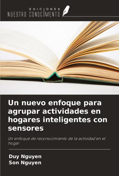 Un nuevo enfoque para agrupar actividades en hogares inteligentes con sensores
