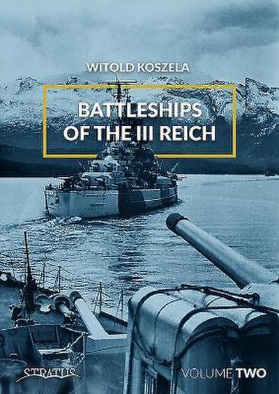 Battleships of the III Reich
