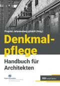 Denkmalpflege – Handbuch für Architekten - E-Book (PDF)