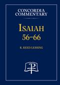 Isaiah 56-66 - Concordia Commentary