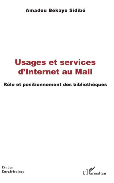Usages et services d’Internet au Mali