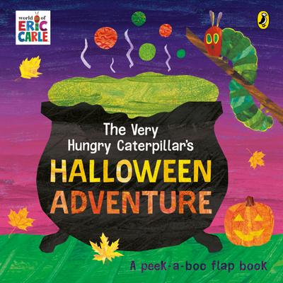 The Very Hungry Caterpillar’s Halloween: A Lift-and-Find Book