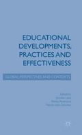 Educational Developments, Practices and Effectiveness