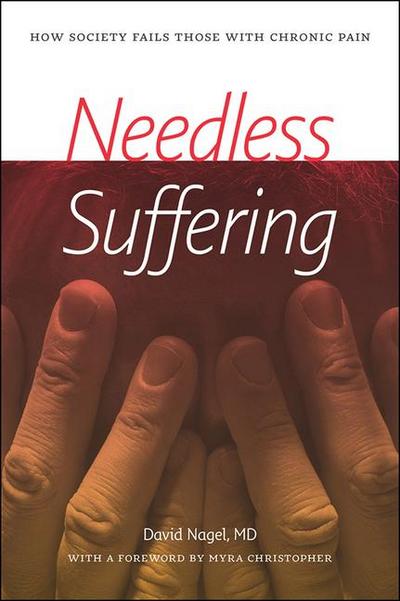 Needless Suffering: How Society Fails Those with Chronic Pain