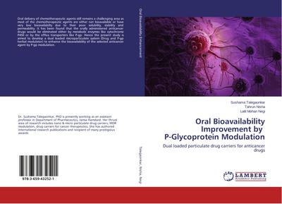 Oral Bioavailability Improvement by P-Glycoprotein Modulation
