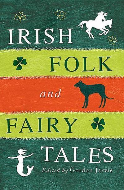 Irish Folk and Fairy Tales