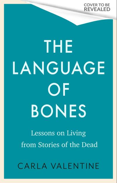 The Language of Bones