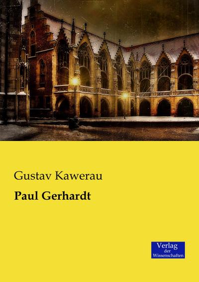 Paul Gerhardt - Gustav Kawerau