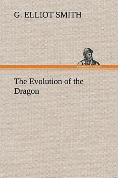 The Evolution of the Dragon