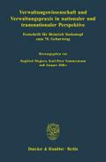Verwaltungswissenschaft und Verwaltungspraxis in nationaler und transnationaler Perspektive