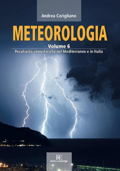 Peculiarità atmosferiche nel Mediterraneo e in Italia