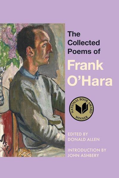 The Collected Poems of Frank O’Hara