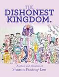 THE DISHONEST KINGDOM