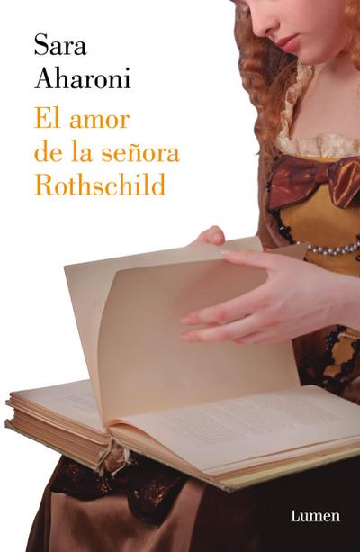 El Amor de la Señora Rothschild / The First Mrs. Rothschild