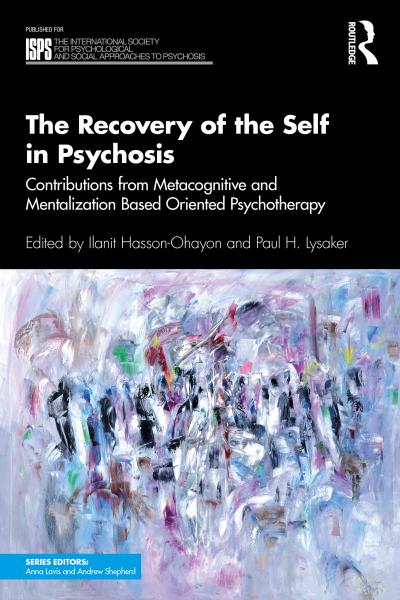 The Recovery of the Self in Psychosis