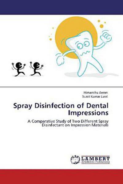 Spray Disinfection of Dental Impressions
