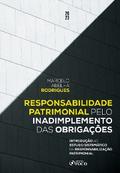 Responsabilidade Patrimonial pelo Inadimplemento das Obrigações