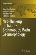 Neo-Thinking on Ganges-Brahmaputra Basin Geomorphology