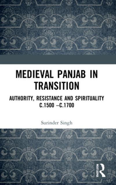 Medieval Panjab in Transition
