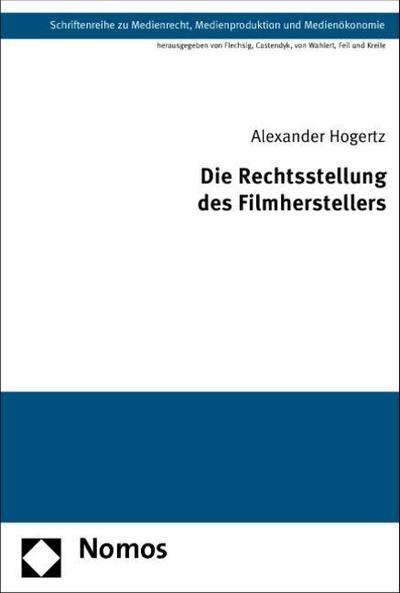Die Rechtsstellung des Filmherstellers