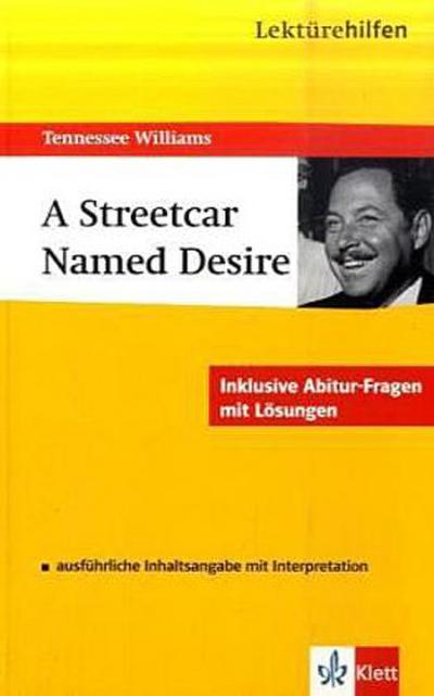 Lektürehilfen Tennessee Williams ’A Streetcar Named Desire’