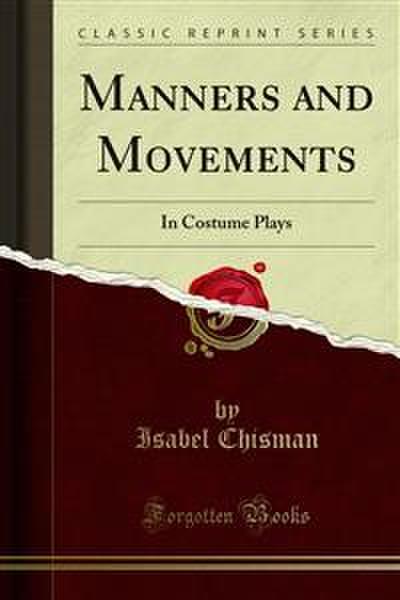 Manners and Movements