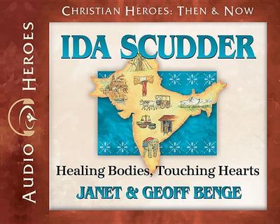 Ida Scudder Audiobook: Healing Bodies, Touching Hearts