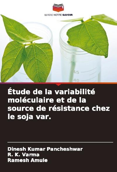 Étude de la variabilité moléculaire et de la source de résistance chez le soja var.