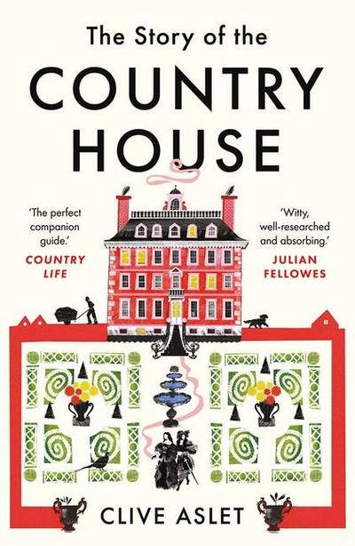 The Story of the Country House