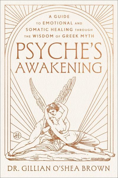 Psyche’s Awakening