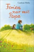 Ferien nur mit Papa