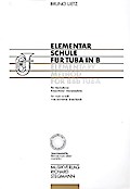 Elementarschule für Tuba in BFür Musikschulen, Blasorchester, Posaunenchöre