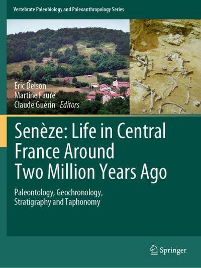 Senèze: Life in Central France Around Two Million Years Ago